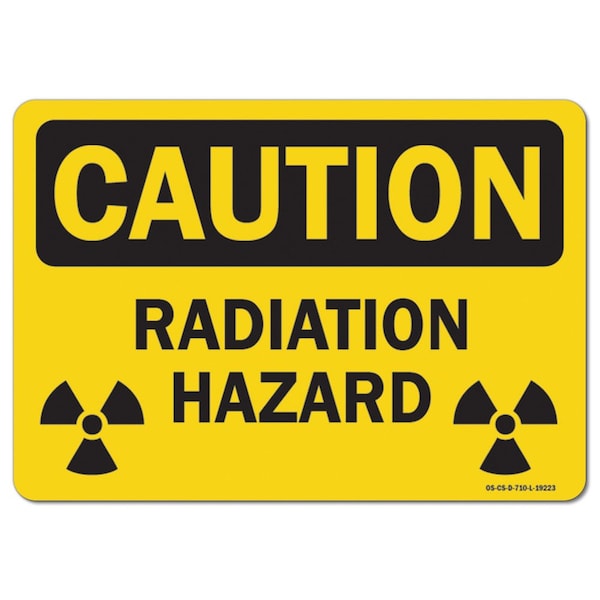 OSHA, Radiation Hazard, W/ biohazard graphic, 18in X 12in Rigid Plastic, 12" H, 18" W, Landscape